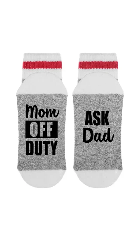 Organic cozy socks-SOCK *DIRTY TO ME-MOM OFF DUTY ASK DAD